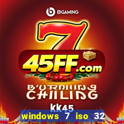 windows 7 iso 32 bits pt-br download